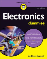 Title: Electronics For Dummies / Edition 3, Author: Cathleen Shamieh