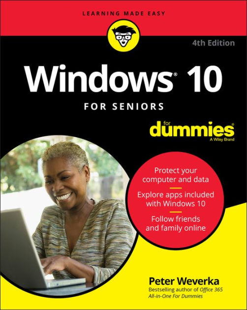 Windows 10 For Seniors For Dummies By Peter Weverka, Paperback | Barnes ...