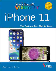 Title: Teach Yourself VISUALLY iPhone 11, 11Pro, and 11 Pro Max, Author: Guy Hart-Davis