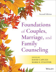 Title: Foundations of Couples, Marriage, and Family Counseling, Author: David Capuzzi