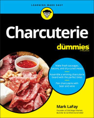 Title: Charcuterie For Dummies, Author: Mark LaFay