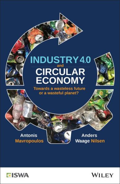 Industry 4.0 and Circular Economy: Towards a Wasteless Future or a Wasteful Planet?