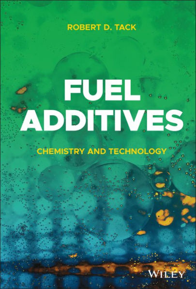 Fuel Additives: Chemistry and Technology