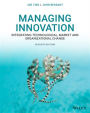 Managing Innovation: Integrating Technological, Market and Organizational Change