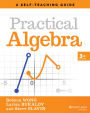 Practical Algebra: A Self-Teaching Guide