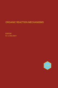 Title: Organic Reaction Mechanisms 2020, Author: Mark G. Moloney