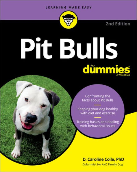 Pit Bulls For Dummies