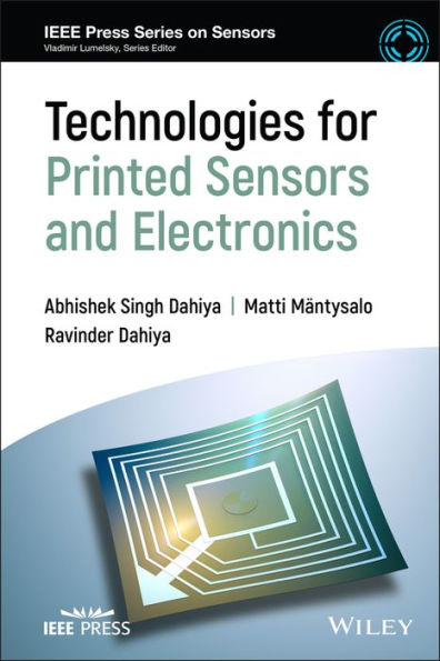 Technologies for Printed Sensors and Electronics
