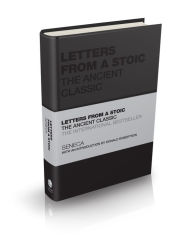 Title: Letters from a Stoic: The Ancient Classic, Author: Seneca