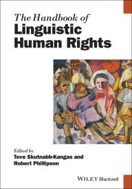 Title: The Handbook of Linguistic Human Rights, Author: Tove Skutnabb-Kangas