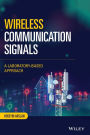 Wireless Communication Signals: A Laboratory-based Approach