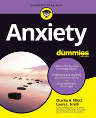 Title: Anxiety For Dummies, Author: Charles H. Elliott
