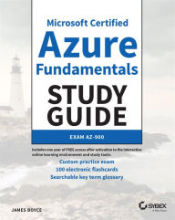 Title: Microsoft Certified Azure Fundamentals Study Guide: Exam AZ-900, Author: James Boyce