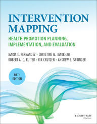 Title: Planning Health Promotion Programs: An Intervention Mapping Approach, Author: L. Kay Bartholomew Eldredge