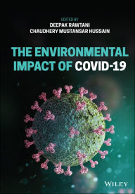 Title: The Environmental Impact of COVID-19, Author: Deepak Rawtani