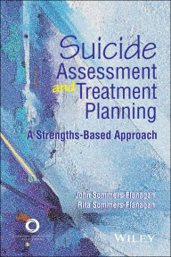 Title: Suicide Assessment and Treatment Planning: A Strengths-Based Approach, Author: John Sommers-Flanagan