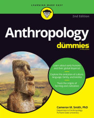 Title: Anthropology For Dummies, Author: Cameron M. Smith