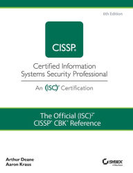 Title: The Official (ISC)2 CISSP CBK Reference, Author: Arthur J. Deane