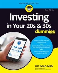 Title: Investing in Your 20s & 30s For Dummies, Author: Eric Tyson