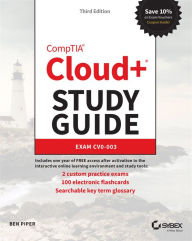 Title: CompTIA Cloud+ Study Guide: Exam CV0-003, Author: Ben Piper