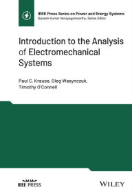 Title: Introduction to the Analysis of Electromechanical Systems, Author: Paul C. Krause