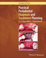 Title: Practical Periodontal Diagnosis and Treatment Planning, Author: Serge Dibart