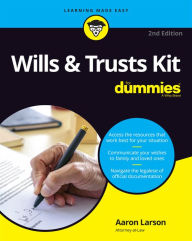 Title: Wills & Trusts Kit For Dummies, Author: Aaron Larson