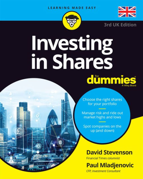 Investing in Shares For Dummies by David Stevenson, Paul Mladjenovic