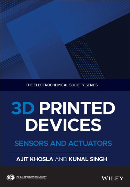 3D Printed Devices: Sensors and Actuators