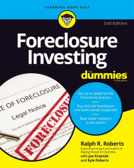 Title: Foreclosure Investing For Dummies, Author: Ralph R. Roberts