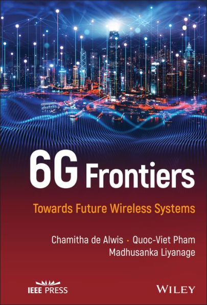 6G Frontiers: Towards Future Wireless Systems