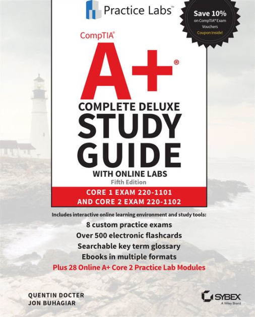 CompTIA A+ Complete Deluxe Study Guide with Online Labs: Core 1 Exam Sns-Brigh10