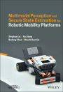 Multimodal Perception and Secure State Estimation for Robotic Mobility Platforms
