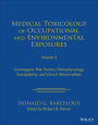 Medical Toxicology of Occupational and Environmental Exposures, Volume 3: Carcinogens: Risk Factors, Pathophysiology, Susceptibility, and Clinical Abnormalities