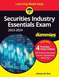 Title: Securities Industry Essentials Exam 2023-2024 For Dummies with Online Practice, Author: Steven M. Rice