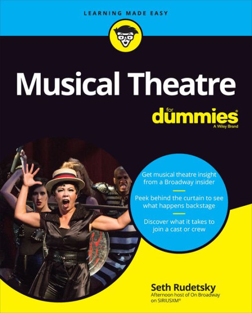 Musical Theatre For Dummies by Seth Rudetsky, Paperback | Barnes