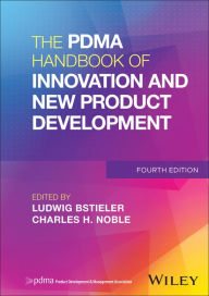 Title: The PDMA Handbook of Innovation and New Product Development, Author: Ludwig Bstieler