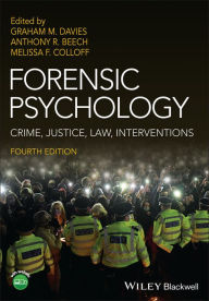 Title: Forensic Psychology: Crime, Justice, Law, Interventions, Author: Graham M. Davies