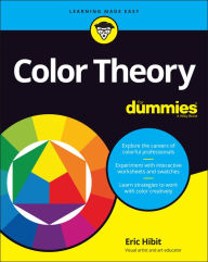 Title: Color Theory For Dummies, Author: Eric Hibit