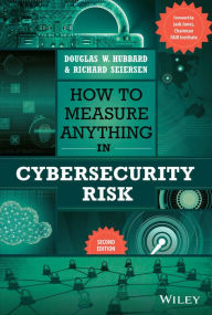 Title: How to Measure Anything in Cybersecurity Risk, Author: Douglas W. Hubbard
