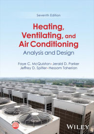Title: Heating, Ventilating, and Air Conditioning: Analysis and Design, Author: Faye C. McQuiston