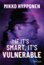 If It's Smart, It's Vulnerable