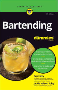 Title: Bartending For Dummies, Author: R. Foley