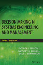 Decision Making in Systems Engineering and Management