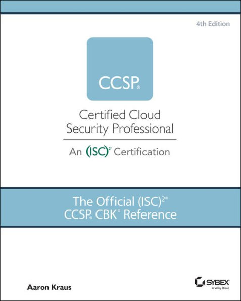 The Official (ISC)2 CCSP CBK Reference