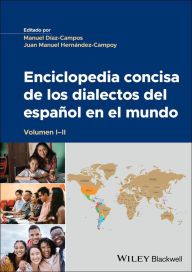 Title: Enciclopedia concisa de los dialectos del español en el mundo, Author: Manuel Díaz-Campos
