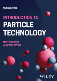 Title: Introduction to Particle Technology, Author: Martin J. Rhodes