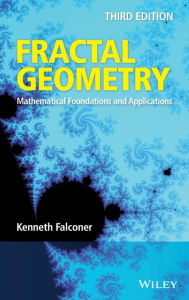 Title: Fractal Geometry: Mathematical Foundations and Applications / Edition 3, Author: Kenneth Falconer