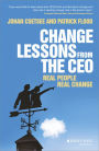Change Lessons from the CEO: Real People, Real Change