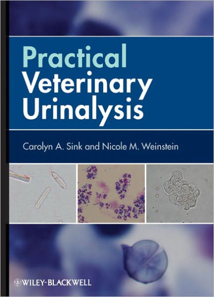 Practical Veterinary Urinalysis